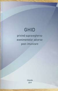 &bdquo;Ghidului privind supravegherea evenimentelor adverse post-imunizare&rdquo;